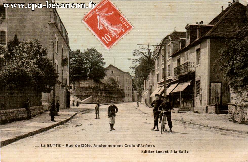 La BUTTE - Rue de Dôle, Anciennement Croix d'Arènes